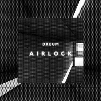 Dreum - Airlock