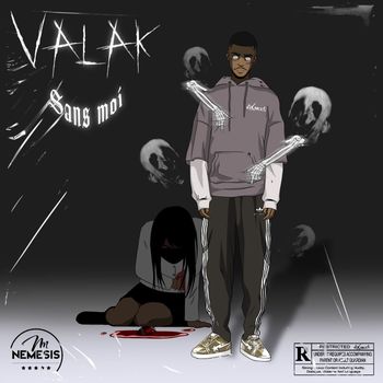 Valak - Sans moi (Explicit)