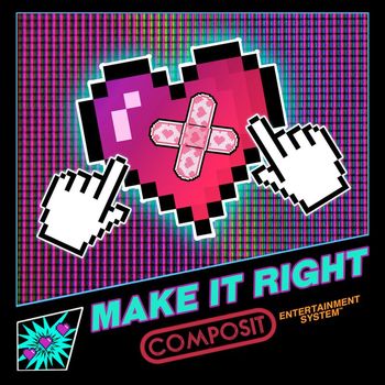 Composit - Make It Right