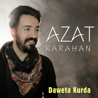 Azat Karahan - Daweta Kurda