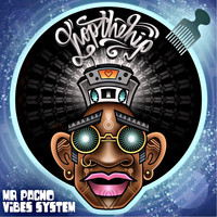 Mr Pacho Vibes System / - Hop the Hip