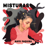 Nayr Faquirá - Misturas (Explicit)