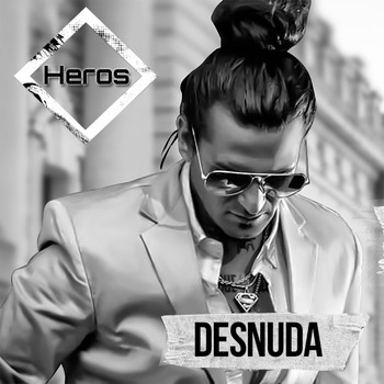 Heros - Desnuda