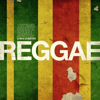 Vintage Reggae Soundsystem & Max Dubster - Reggae
