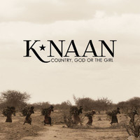 K'Naan - Country, God Or The Girl
