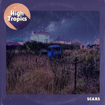 High Tropics - Scars (Explicit)