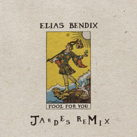 Elias Bendix - Fool for You (Jardes Remix)