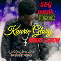 Kourie Glory - Where I Grow