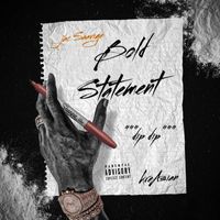 Jac Saavige - Bold Statement