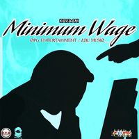 Kavaani - Minimum Wage