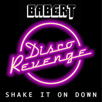 Babert - Shake It on Down