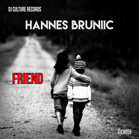 Hannes Bruniic - Friend
