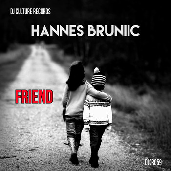 Hannes Bruniic - Friend