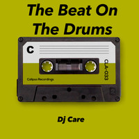 Dj Care - The Beat of the Drums