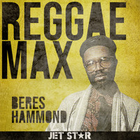 Beres Hammond - Reggae Max: Beres Hammond