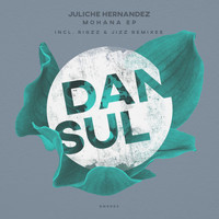 Juliche Hernandez - Mohana EP