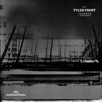Tyler Frost - Blackwood / Thoughts