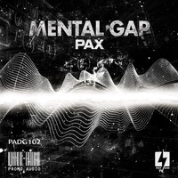 Pax - Mental Gap