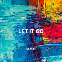 Damas - Let it Go