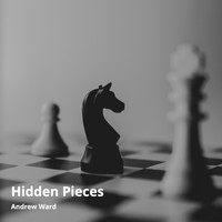 Andrew Ward - Hidden Pieces