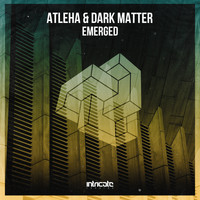Atleha, Dark Matter - Emerged