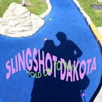 Slingshot Dakota - Hold on to Why