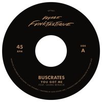Buscrates - You Got Me / Maybe It's Time