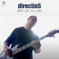 Directia 5 - Am sa te am (Live)