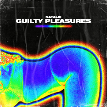 Natalie - Guilty Pleasures (Explicit)