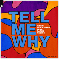 Armin van Buuren feat. Sarah Reeves - Tell Me Why
