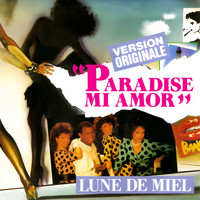 Lune De Miel - Paradise Mi Amor (The Best Of)