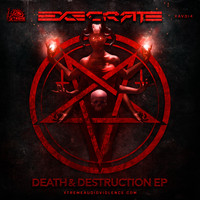 Execrate - Death & Destruction EP
