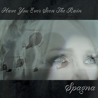 IVANA SPAGNA - Have You Ever Seen the Rain