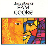 Sam Cooke - The 2 Sides Of Sam Cooke