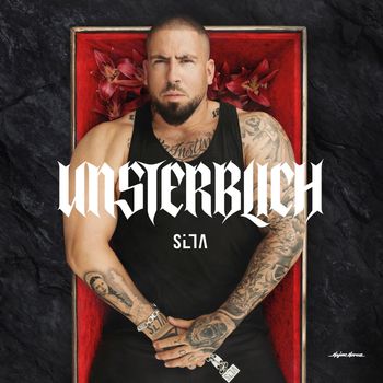 Silla - UNSTERBLICH (Explicit)