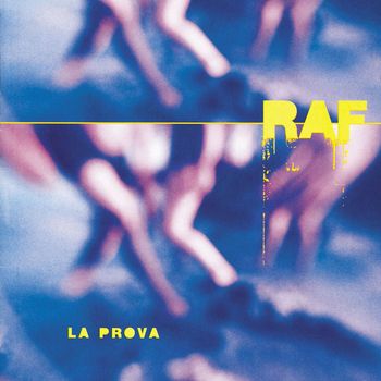 Raf - La prova