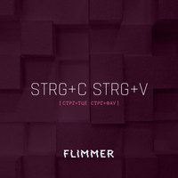 Flimmer - Strg+C Strg+V