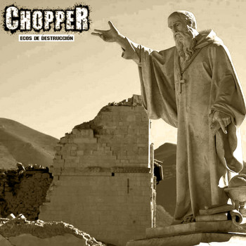 Chopper - Ecos de Destrucción (Explicit)