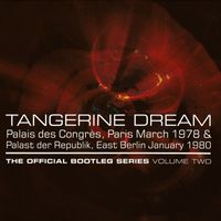 Tangerine Dream - The Official Bootleg Series, Vol. 2 (Live)
