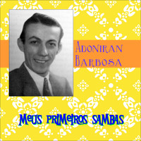 Adoniran Barbosa - Meus Primeiros Sambas