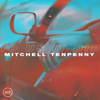 Mitchell Tenpenny - To Us It Did