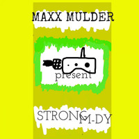 Maxx Mulder - Strong M-DY