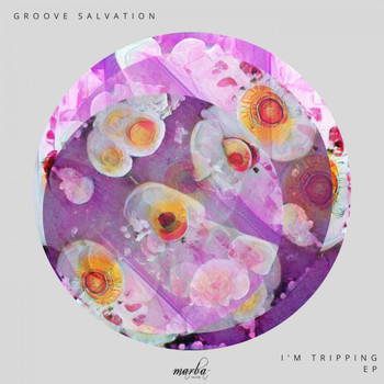 Groove Salvation - I'm Tripping EP