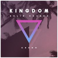 Credo - Kingdom