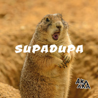 Aka Aka - Supadupa