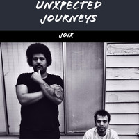Joix - Unxpected Journeys (Explicit)