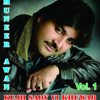 Muneer Awan - Kujh Sady Vi Khuwab (Vol. 1) (Original)