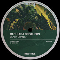 Di Chiara Brothers - Black Chan EP