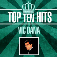 Vic Dana - Top 10 Hits