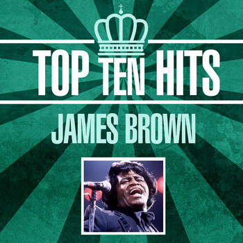 James Brown - Top 10 Hits